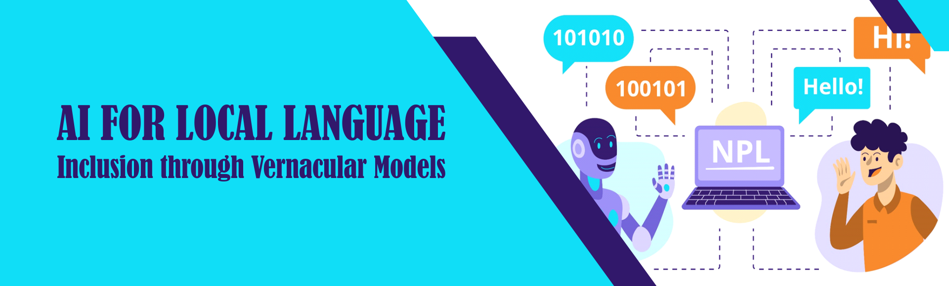 AI for Local Language - Inclusion through Vernacular Models