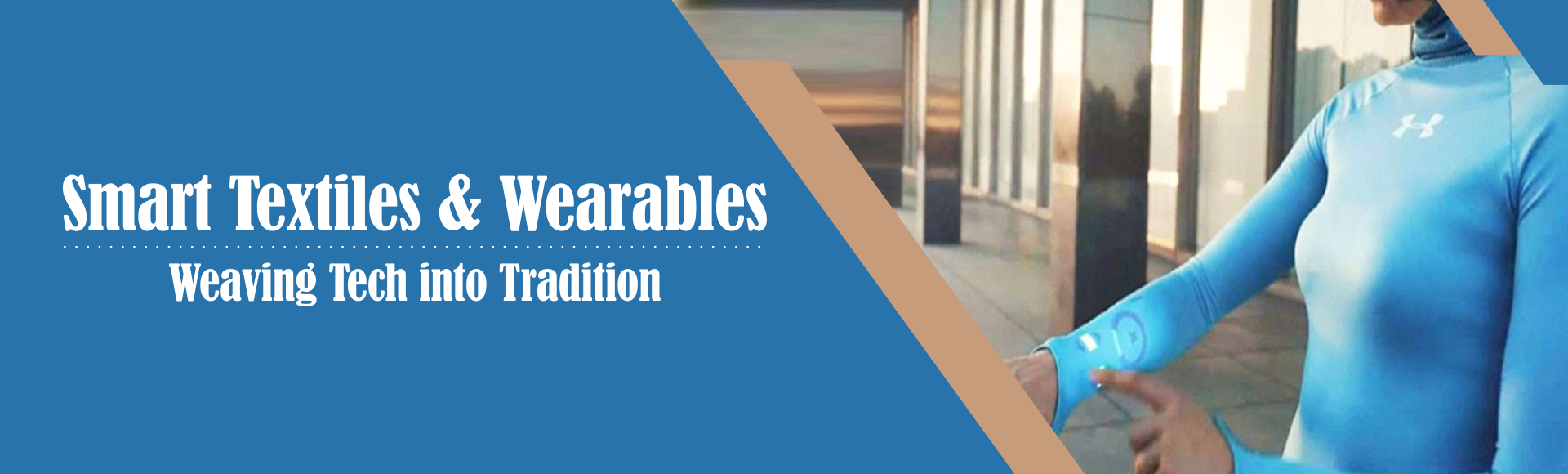 Smart Textiles & Wearables: Weaving Tech into Tradition